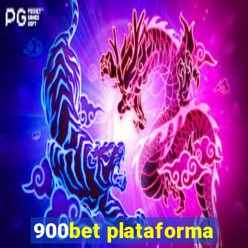 900bet plataforma